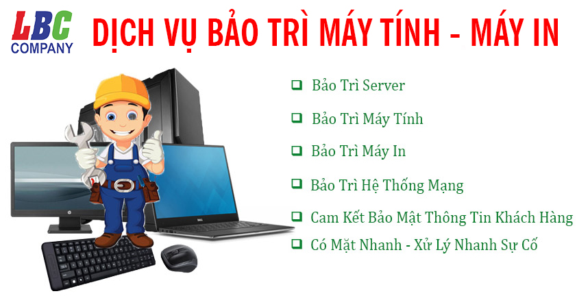 Dịch Vụ Bảo Trì Máy Tính - Máy In Tận Nơi Công Ty Tin Học Long Bình